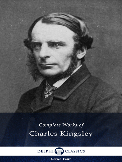 Title details for Complete Works of Charles Kingsley (Illustrated) by Charles Kingsley - Available